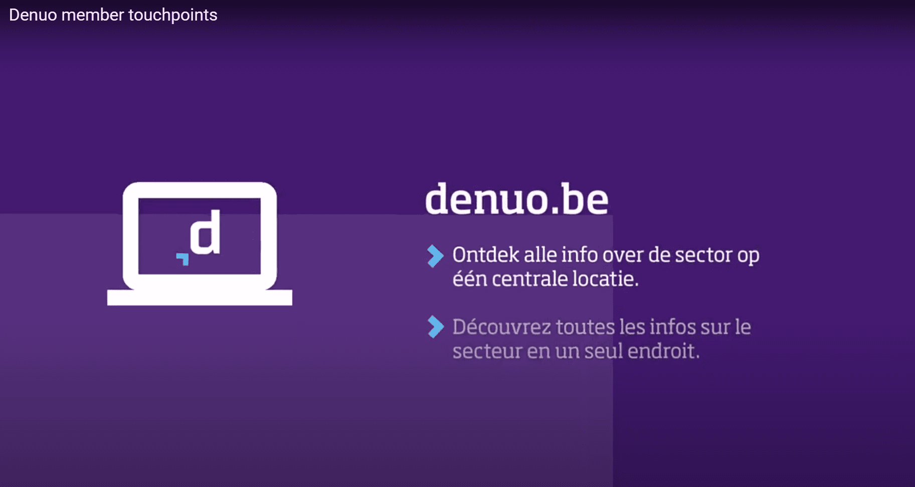 Denuo: Continue interactie met de leden via tal van kanalen